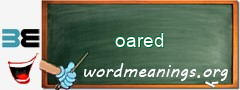 WordMeaning blackboard for oared